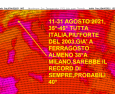 CALDO DEVASTANTE ANCORA IN ARRIVO 40° A MILANO&NORD ITALIA, DALL’11 AGOSTO A TUTTO IL 31!