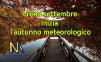 Inizia oggi Primo Settembre l’autunno meteorologico