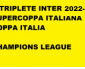 TRIPLETE DI COPPE INTER 2022-2023